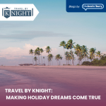 Travel by Knight: Making Holiday Dreams Come True
