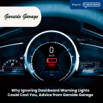 Garside Garage Explain Why You Should Never Ignore Dashboard Warning Lights