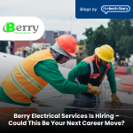 Berry Electrical Services Is Hiring – Could This Be Your Next Career Move?