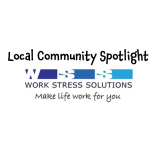 Local Community Spotlight - Work Stress Solutions #Ewell