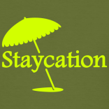 Staycations