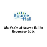 Bourne Hall in #Ewell – what’s on in November @epsomewellbc #bournehall @teamepsomewell