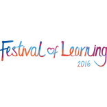 Festival of Learning 2016, 1st May to 30th June