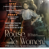 Newhampton Arts Centre in Wolverhampton- 'Rouse, Ye Women' on Tuesday 9th April 2019
