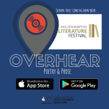 Overhear Proudly Partners Wolverhampton Literature Festival Wolverhampton on the poetry map – through an app