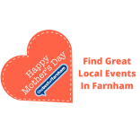 Your guide to things to do in Farnham – 13th March to 26th March