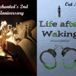 Enchanted’s Virtual Festival and Life after Waking