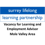 Vacancy for Learning and Employment Advisor with Surrey Lifelong Learning Partnership – Mole Valley Area