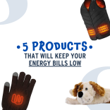 5 Products That Will Help Keep Your Energy Bills Low