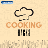 8 Cooking Hacks That You NEED To Know