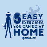 5 Easy Exercises You Can Do At Home!