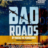 Bad Roads at the Blue Orange Theatre