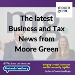 The latest news from Moore Green Chartered Accountants in Sudbury