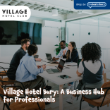 Village Hotel Bury: A Business Hub for Professionals