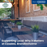 Supporting Local: Why it Matters at Cosalea, Brandlesholme