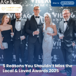 5 Reasons You Shouldn’t Miss the Local & Loved Awards 2025