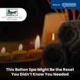 This Bolton Spa Might Be the Reset You Didn’t Know You Needed