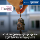 A Fresh Start This Spring with Peter Leigh HFA Mortgage & Protection: How First-Time Buyers Can Get on the Property Ladder