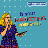 Consistent Marketing: The Businesses That Win Aren't Always the Best - They're the Most Visible