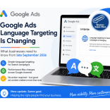 Google Ads Is Changing Language Targeting – Here’s What Businesses Need to Know