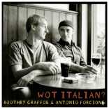 Music, Comedy and a Bit of Madness: Wot Italian? Comes to Sudbury