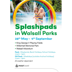 Splash Pad Opening Times in Walsall Arboretum, Willenhall Memorial Park & Blowich King George V Playing Fields Walsall Summer 2022