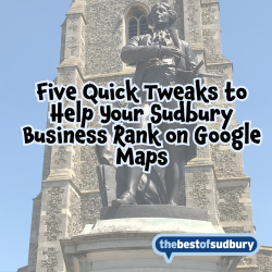 Five Quick Tweaks to Help Your Sudbury Business Rank on Google Maps
