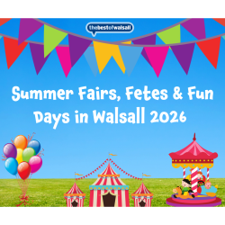 🎉 Walsall Carnival & Funfair Guide 2026: Dates You Don’t Want to Miss!