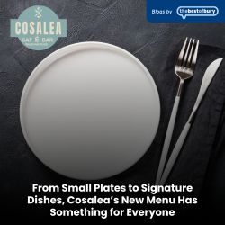 Welcome the New Menu at Cosalea Cafe Bar, Walshaw Road