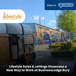 Lifestyle Sales & Lettings Showcase a New Way to Work at BusinessLodge Bury