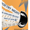 POETRY NIGHT: The January Blues   Friday 16th January 2026, 7:00pm - 9:00pm 