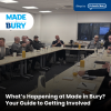 What’s Happening at Made in Bury? Your Guide to Getting Involved