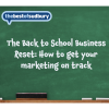 The Autumn Reset: Getting Your Business Marketing Back on Track