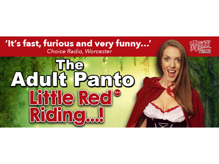 The Adult Panto - Little Red Riding!