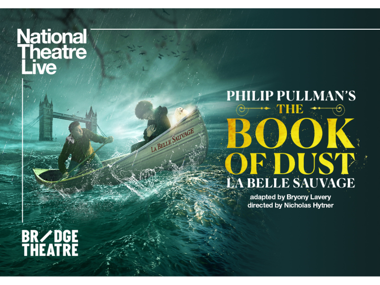 NT Live: The Book of Dust – La Belle Sauvage