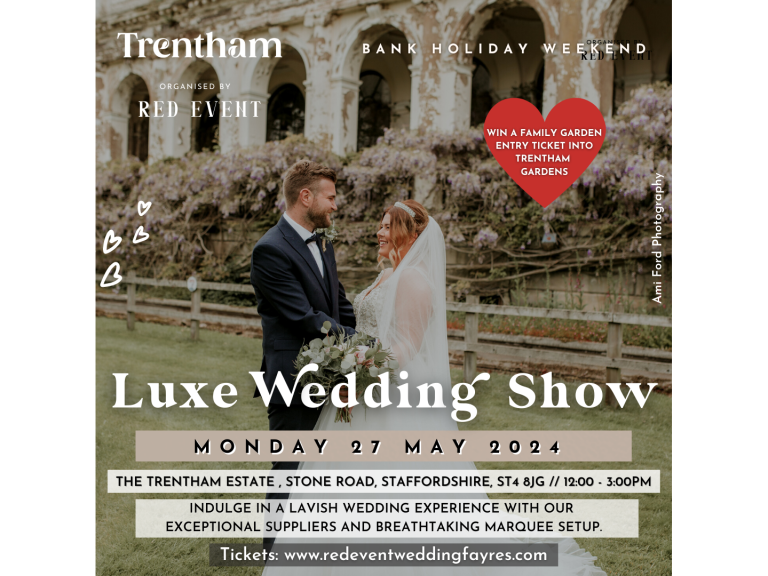 Trentham Gardens Luxury Wedding Show, Staffordshire (Bank holiday Monday 27th May 2024)