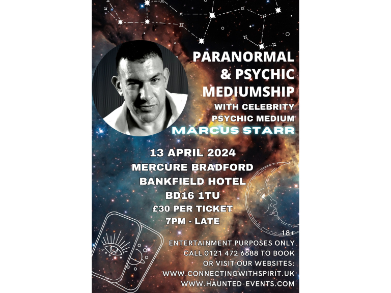 Paranormal & Psychic Event with Celebrity Psychic Marcus Starr @ Mercure Bradford Hotel