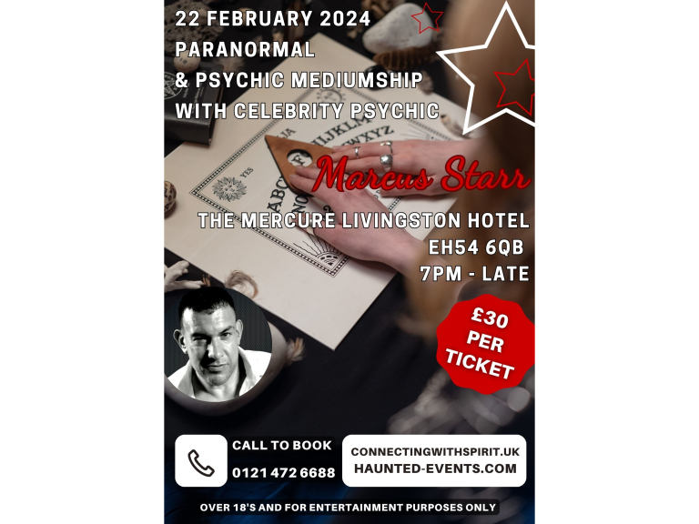Paranormal & Psychic Event with Celebrity Psychic Marcus Starr @ Mercure Livingston Hotel