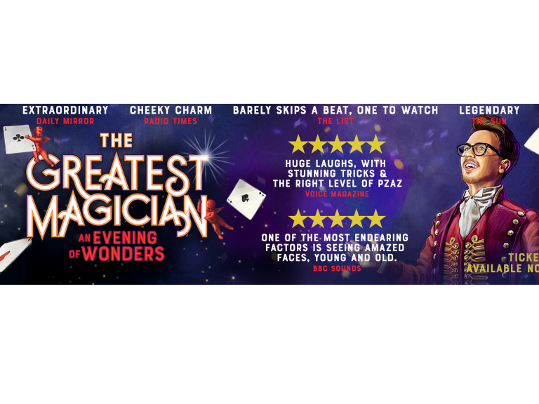 The Greatest Magician Monday 13th May 2024 - 7.30pm, Duration: 140 mins