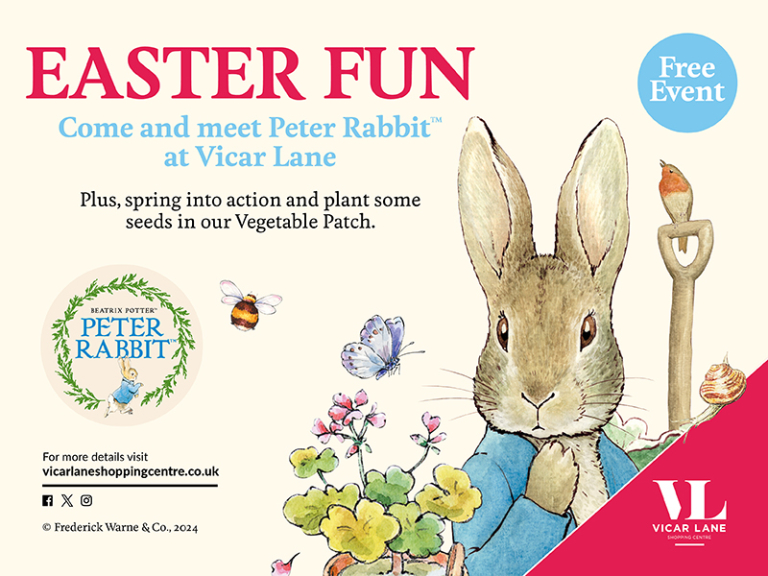 COME AND MEET PETER RABBIT™ THIS EASTER AT VICAR LANE