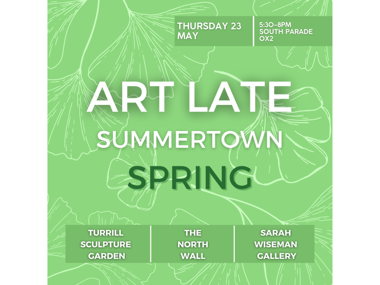 Art Late Summertown | Spring 2024