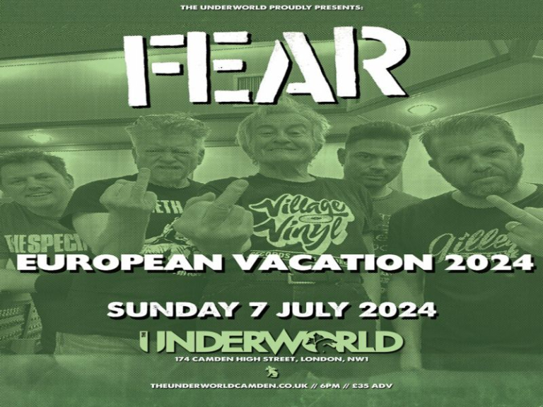 FEAR at The Underworld - London
