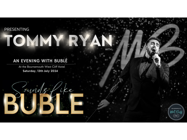 An Evening with Bublé @ The Bournemouth West Cliff Hotel