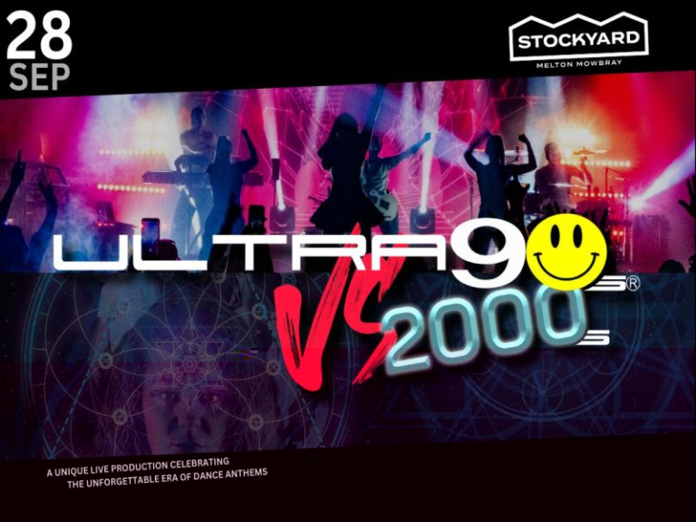 An EPIC Night out - 90s and 00s Dance Anthems - Unique live production - Stockyard, Melton Mowbray