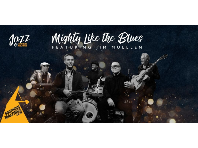 Jazz at Southern Maltings – Mighty Like the Blues featuring Jim Mulllen