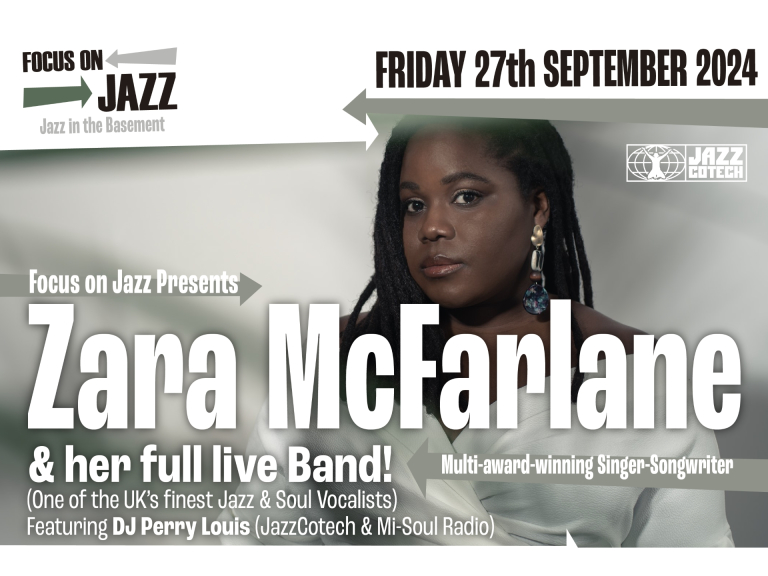 Focus On Jazz Presents: Zara McFarlane