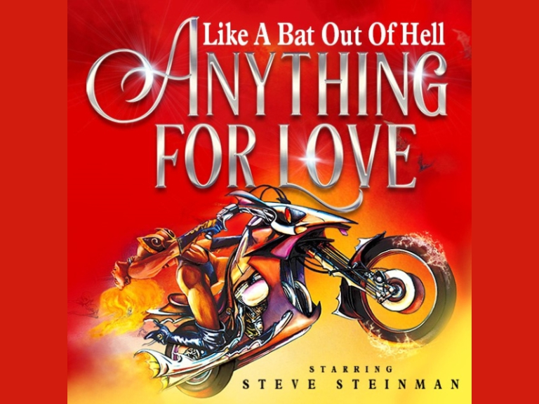 Steve Steinman's Anything For Love: The Meat Loaf Story