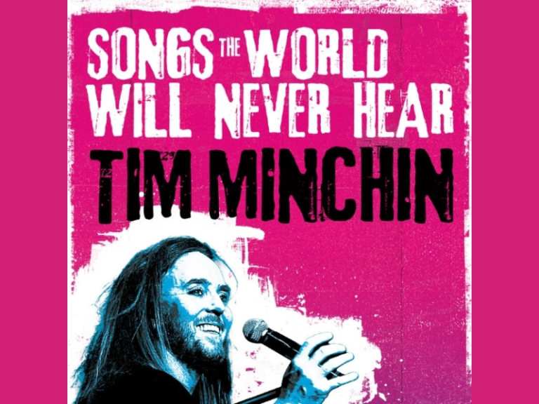 Tim Minchin - Songs The World Will Never Hear!