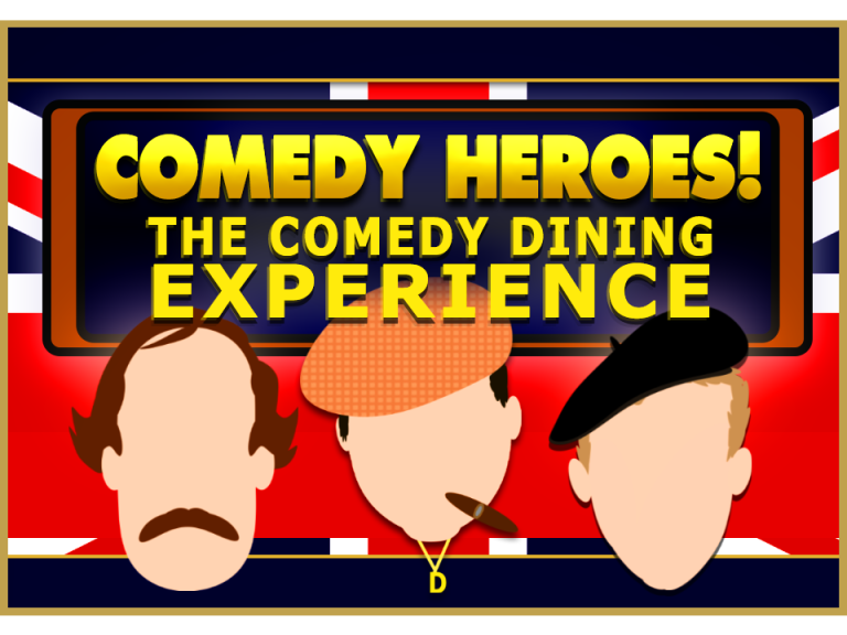 COMEDY HEROES!  - The Comedy Dining Experience