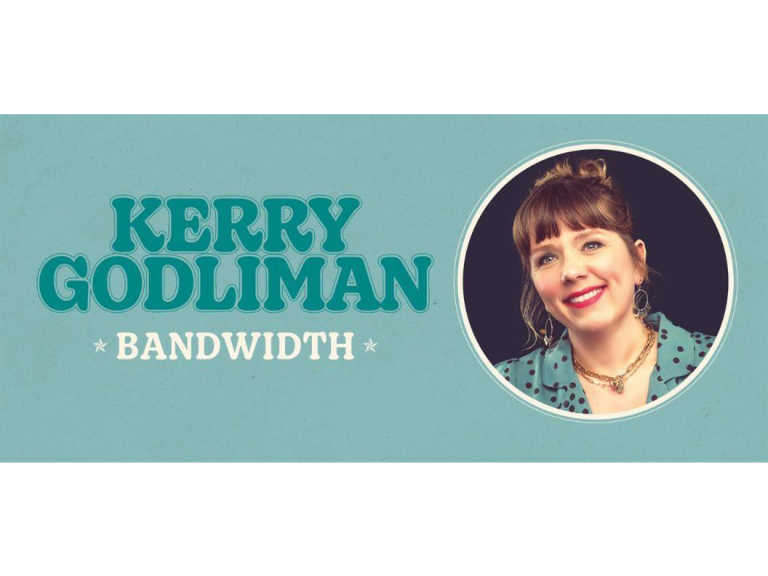 Kerry Godliman: Bandwidth